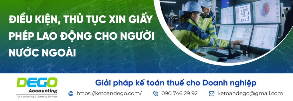 Điều kiện, thủ tục xin giấy phép lao động cho người nước ngoài