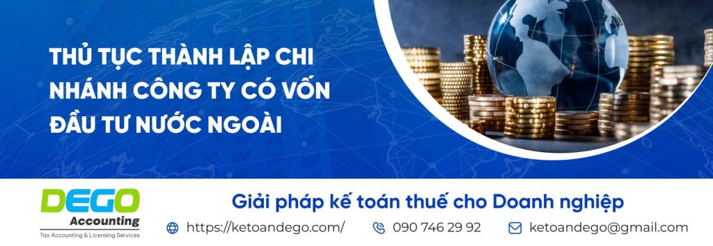 Thủ tục thành lập chi nhánh công ty có vốn đầu tư nước ngoài tại Việt Nam