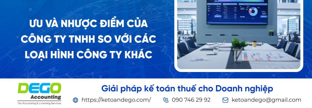 Công ty TNHH là gì? So sánh ưu nhược điểm với các loại hình khác