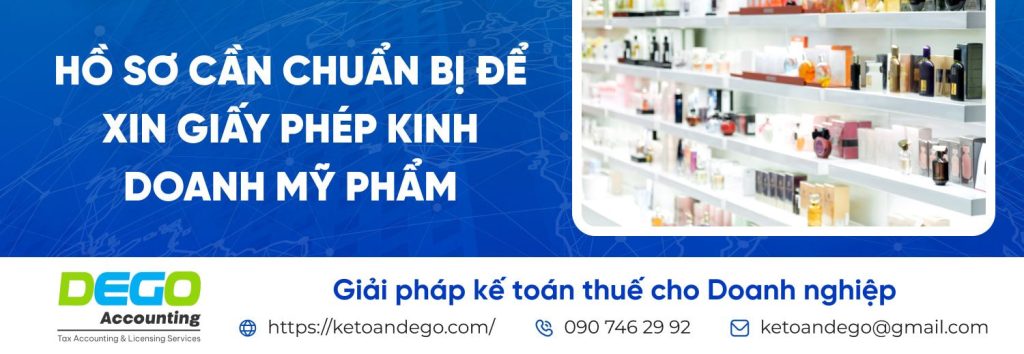 Điều kiện xin giấy phép kinh doanh mỹ phẩm: Hồ sơ và thủ tục chi tiết