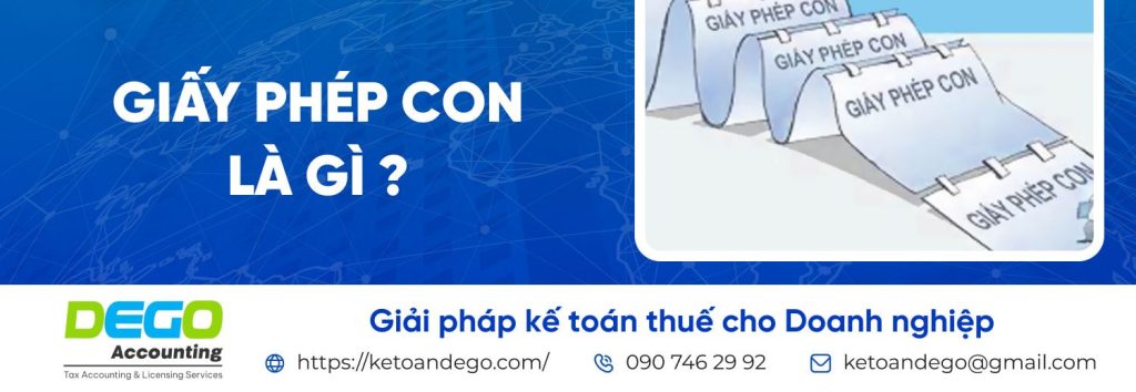 Giấy phép con là gì? Điều kiện, hồ sơ và thủ tục xin cấp