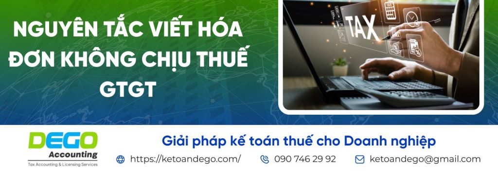 Hướng dẫn cách kê khai và viết hóa đơn không chịu thuế GTGT