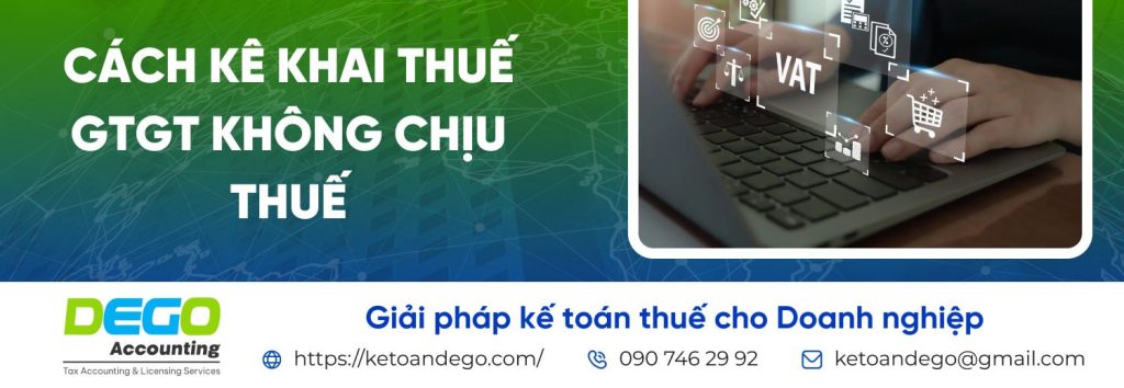 Hướng dẫn cách kê khai và viết hóa đơn không chịu thuế GTGT