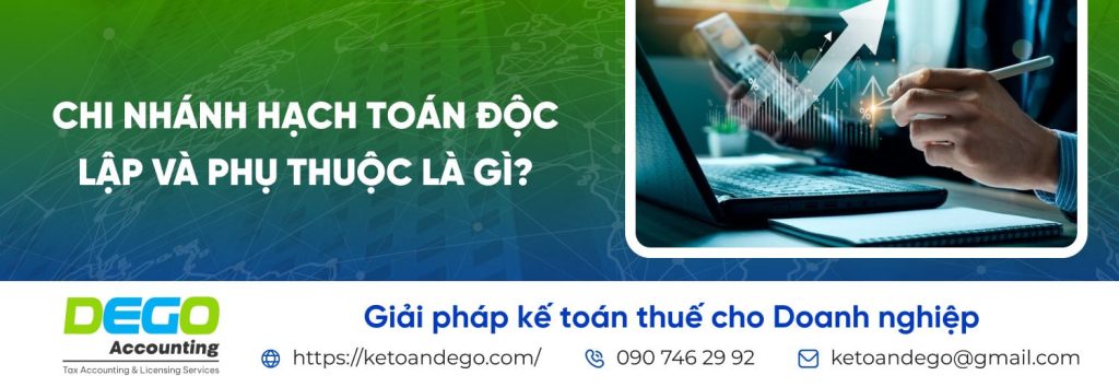 Kê khai, nộp thuế cho chi nhánh hạch toán độc lập và phụ thuộc