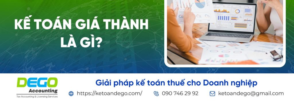 Kế toán giá thành là gì? Vai trò và công việc của kế toán giá thành