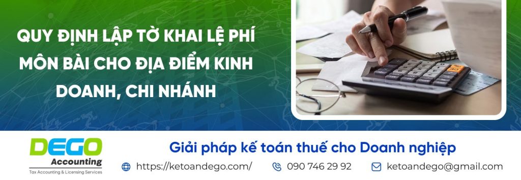Hướng dẫn lập tờ khai thuế môn bài cho địa điểm kinh doanh, chi nhánh