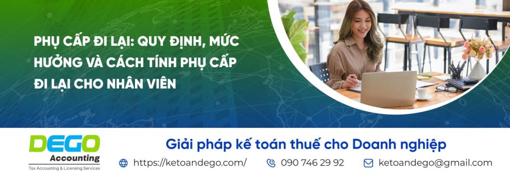 Phụ cấp đi lại: Quy định, mức hưởng và cách tính phụ cấp đi lại cho nhân viên