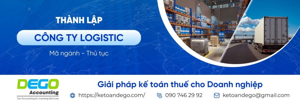 Mã ngành nghề và thủ tục thành lập công ty dịch vụ logistics tại Việt Nam 2025