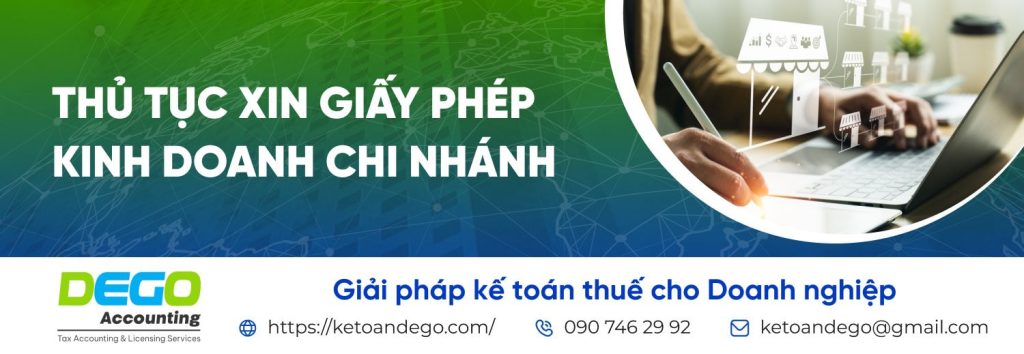 Thủ tục xin giấy phép kinh doanh chi nhánh: Điều kiện và quy trình mới nhất
