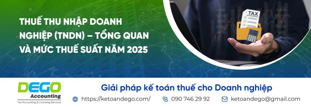 Thuế thu nhập doanh nghiệp (TNDN) – Tổng quan và mức thuế suất năm 2025