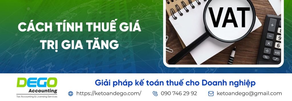 Thuế VAT (thuế GTGT) là gì? Cách tính thuế giá trị gia tăng