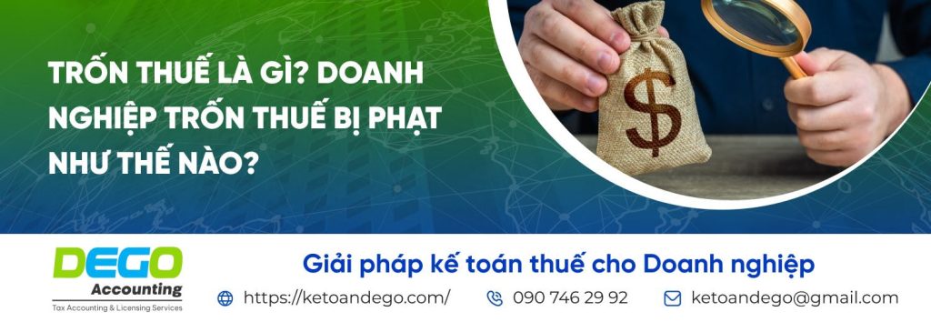 Trốn thuế là gì? Doanh nghiệp trốn thuế bị phạt như thế nào?