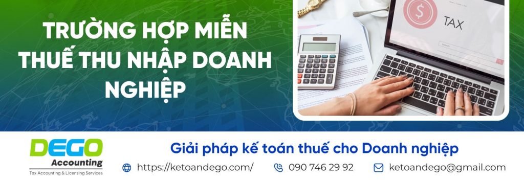 Trường hợp miễn thuế thu nhập doanh nghiệp và lệ phí môn bài