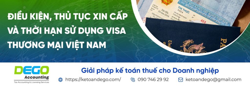 Visa thương mại Việt Nam: Điều kiện, thủ tục xin cấp và thời hạn sử dụng