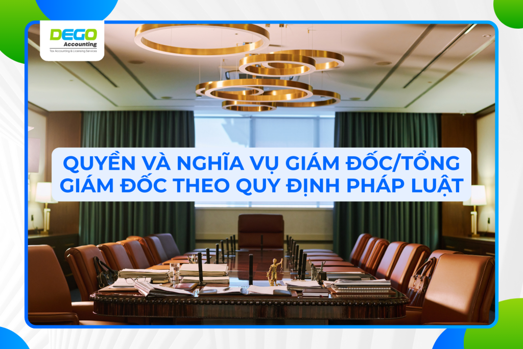 quyền và nghĩa vụ giám đốc